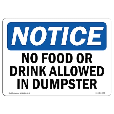 Signmission OSHA Notice, 5" Height, No Food Or Drink Allowed In Dumpster Sign, 7" X 5", Landscape OS-NS-D-57-L-14570